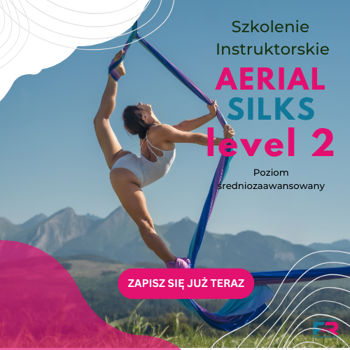 Szkolenie instruktorskie z legitymacją - Aerial Silks LEVEL 2 – Poziom Średniozaawansowany