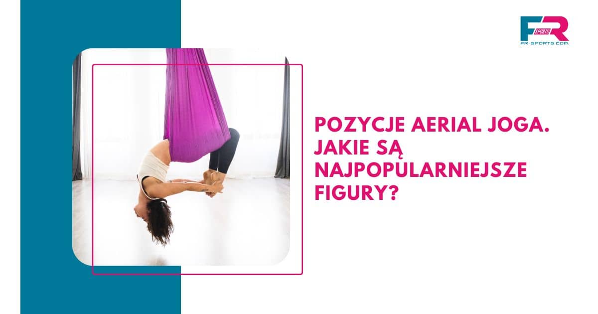 Kobieta wykonująca odwróconą pozycję na hamaku do aerial jogi, ilustrującą jedną z najpopularniejszych figur w aerial jodze.